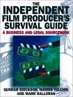 Independent Film Producer's Survival Guide